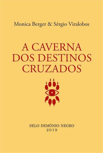 A Caverna dos Destinos Cruzados