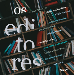 os editores