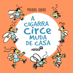 A Cigarra Circe Muda de Casa