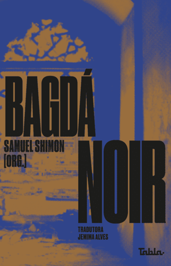 Bagdá Noir