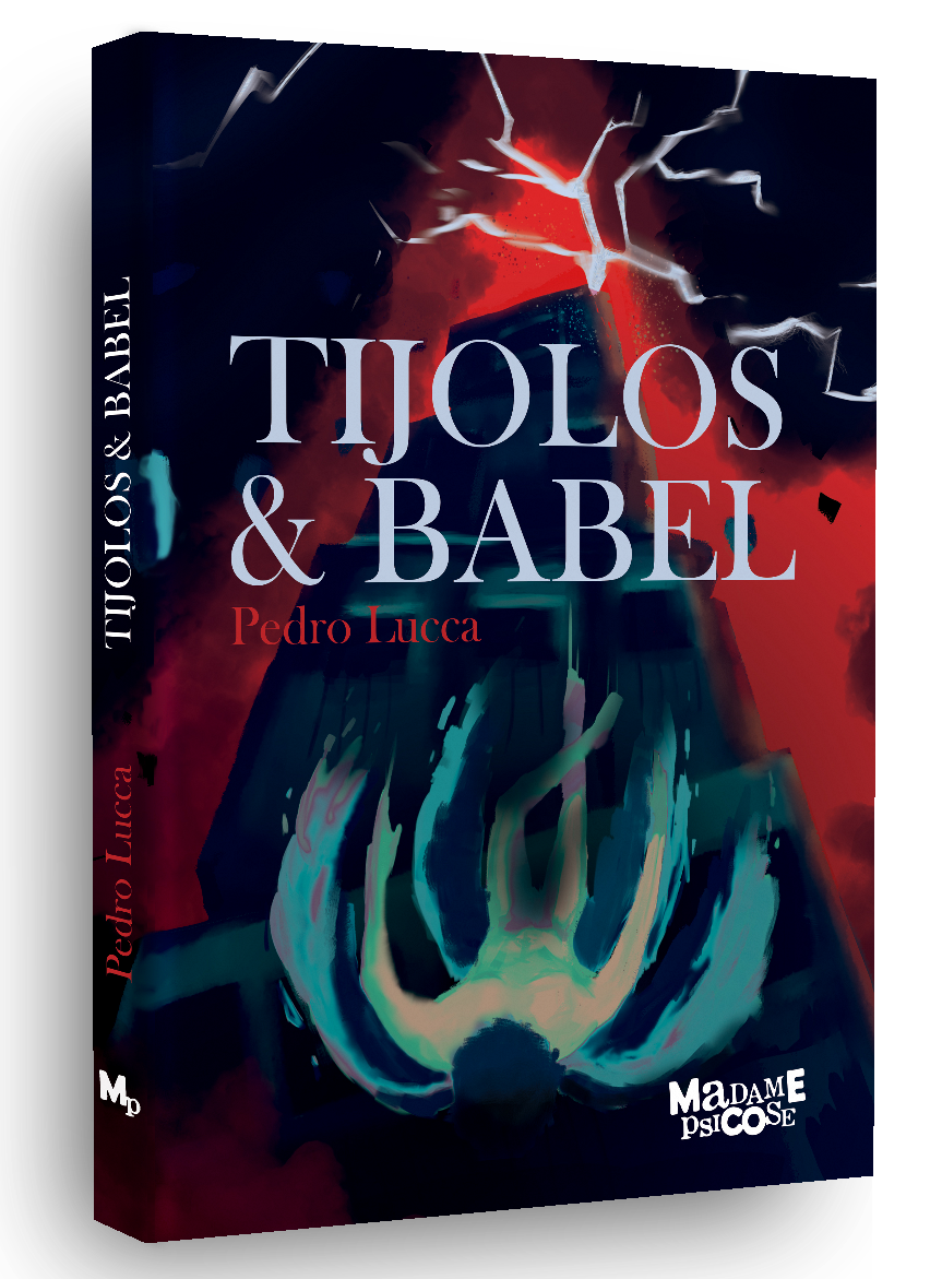 Tijolos & Babel, de Pedro Lucca (Madame Psicose, 2025) Capa: Leo Marino