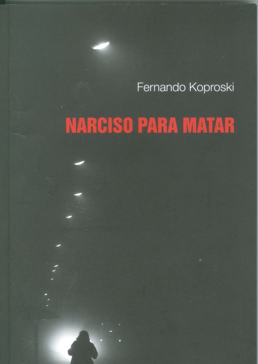 Narciso para Matar