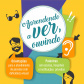 Aprendendo a ver ouvindo
