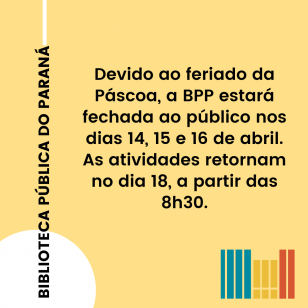BPP fecha no feriado da Páscoa